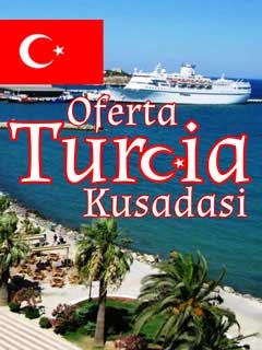Kusadasi, Oferta Turcia statiunea Kusadasi
